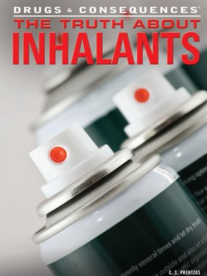cover image of The Truth About Inhalants